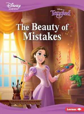 The Beauty of Mistakes: A Tangled Story by Thea C. Feldman