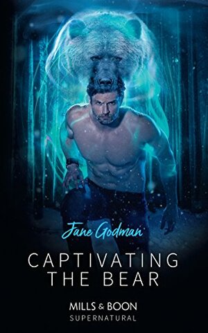 Captivating The Bear by Jane Godman