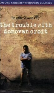 The Trouble With Donovan Croft by Bernard Ashley