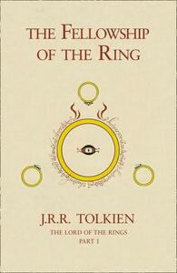 The Fellowship of the Ring by J.R.R. Tolkien