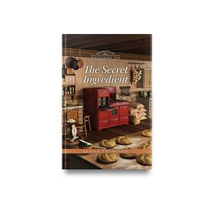 The Secret Ingredient by Janice Thompson