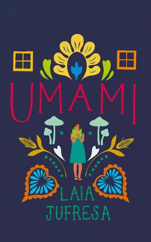 Umami by Laia Jufresa
