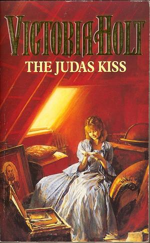 The Judas Kiss by Victoria Holt