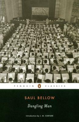 Dangling Man by Saul Bellow