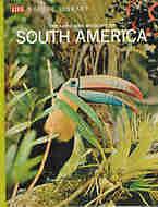 The Land and Wildlife of South America by Marston Bates