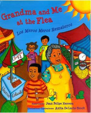 Grandma and Me at the Flea: Los Meros Meros Remateros by Juan Herrera