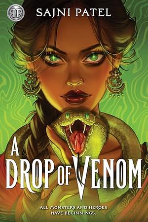 A Drop of Venom by Sajni Patel