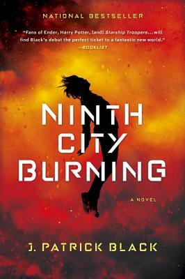 Ninth City Burning by J. Patrick Black