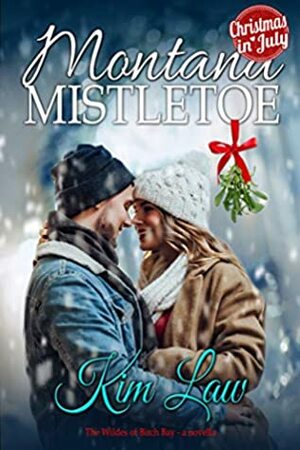 Montana Mistletoe by Kim Law