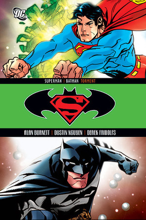 Superman/Batman, Vol. 6: Torment by Dustin Nguyen, Alan Burnett, Derek Fridolfs