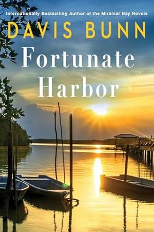 Fortunate Harbor by Davis Bunn