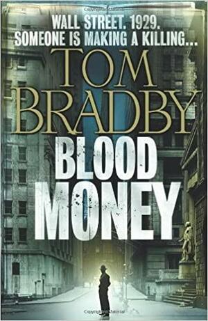 Blood Money by Tom Bradby