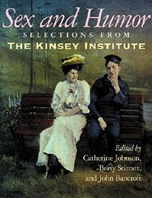 Sex and Humor: Selections from the Kinsey Institute by Catherine Johnson
