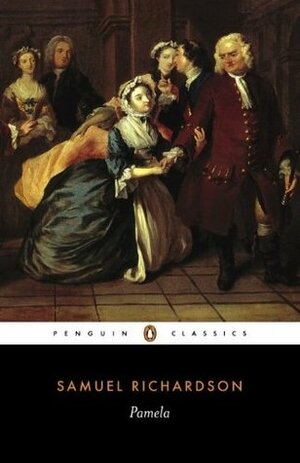 Pamela: Or, Virtue Rewarded by Samuel Richardson, Margaret Doody