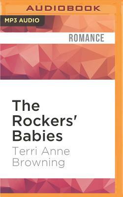 The Rockers' Babies by Terri Anne Browning