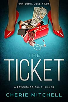 The Ticket by Cherie Mitchell