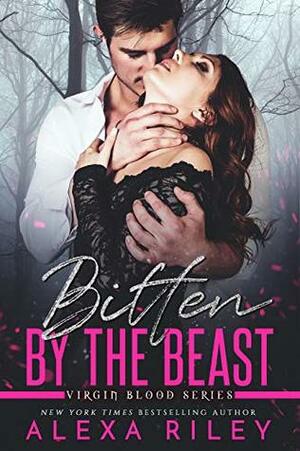 Bitten by the Beast by Alexa Riley