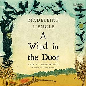 A Wind in the Door by Madeleine L'Engle