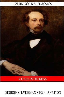 George Silverman's Explanation by Charles Dickens