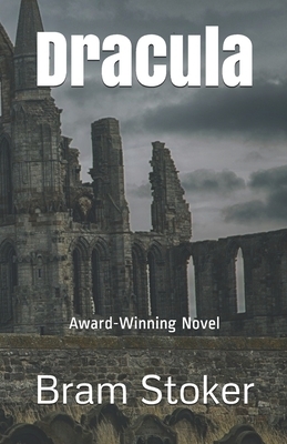 Dracula: Award-Winning Novel by Bram Stoker