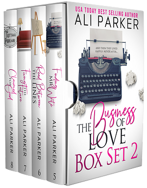 The Business of Love Box Set 2: Books 5 - 8 by Ali Parker, Ali Parker