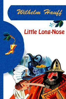 Little Long-Nose by Wilhelm Hauff