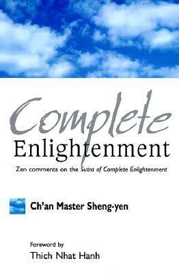 Complete Enlightenment by Master Sheng Yen