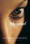 Hostiteľ by Stephenie Meyer