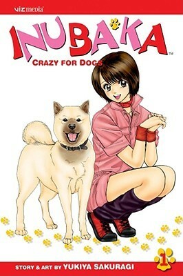 Inubaka: Crazy For Dogs, Volume 1 by Yukiya Sakuragi