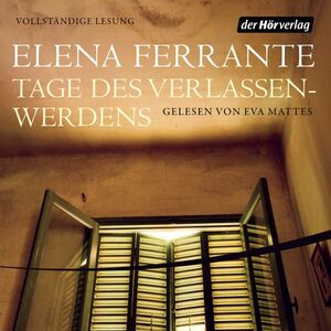 Tage des Verlassenwerdens by Elena Ferrante