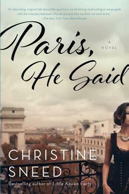 Paris, He Said by Christine Sneed