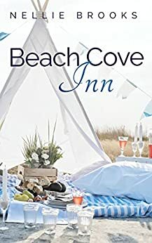 Beach Cove Inn by Nellie Brooks