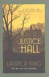 Justice Hall by Laurie R. King