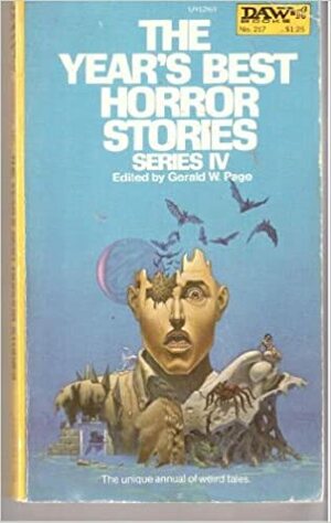The Year's Best Horror Stories: Series IV by David Drake, Hal Clement, Brian Lumley, G.N. Gabbard, E. Hoffmann Price, Joe Pumilia, Arthur Byron Cover, Ramsey Campbell, Fritz Leiber, R.A. Lafferty, Avram Davidson, Gerald W. Page, Joseph Payne Brennan, Charles L. Grant, Frank Belknap Long, H. Warner Munn