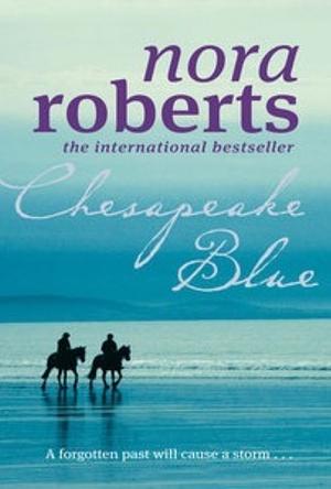 Chesapeake Blue by Nora Roberts