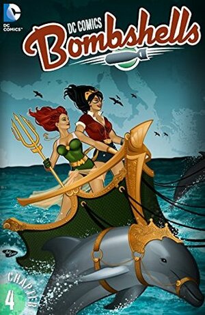 DC Comics: Bombshells #4 by Marguerite Bennett, Laura Braga