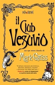 Il club Vesuvio by Mark Gatiss