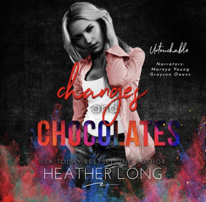 Changes and Chocolates by Heather Long