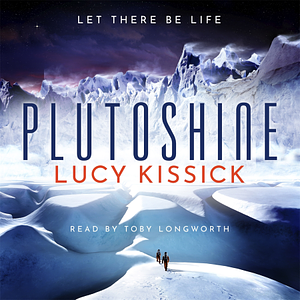 Plutoshine by Lucy Kissick