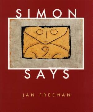 Simon Says by Jan Freeman