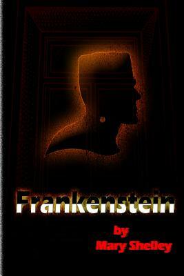 Frankenstein by Mary Shelley