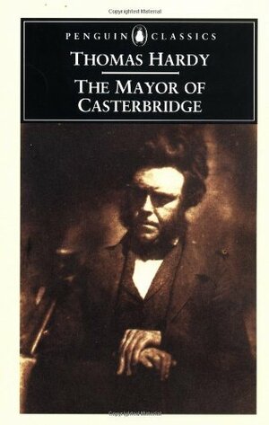 The Mayor of Casterbridge by Thomas Hardy