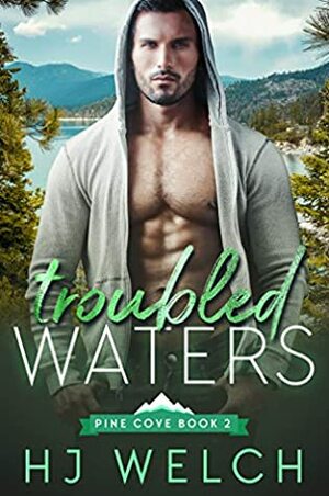 Troubled Waters by H.J. Welch
