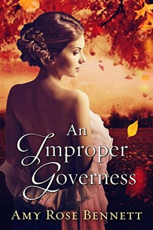 An Improper Governess by Amy Rose Bennett