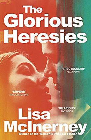 The Glorious Heresies by Lisa McInerney