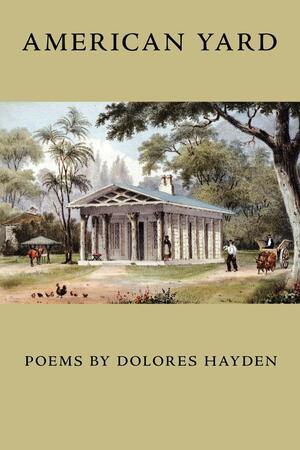 American Yard by Dolores Hayden