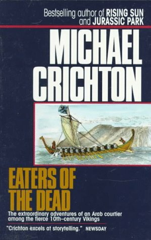 Eaters of the Dead by Michael Crichton