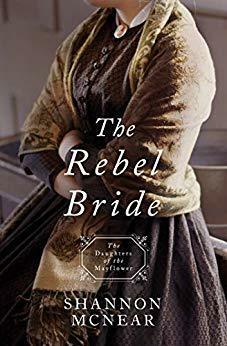 The Rebel Bride by Shannon McNear