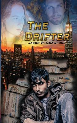 The Drifter: The Essentials Book 1 by Jason P. Crawford