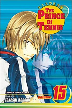 The Prince of Tennis Vol. 15: Inui Kaido's Pair by Takeshi Konomi